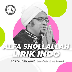 Download Lagu Hasan Jafar Umar Assegaf - Qosidah Alfa Shollallah Lirik Indo Nurul Musthofa Classics MP3