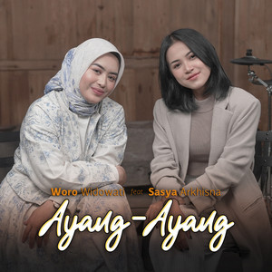 Download Lagu Woro Widowati, Sasya Arkhisna - Ayang Ayang MP3