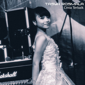 Download Lagu Tasya Rosmala - Cinta Terbaik MP3
