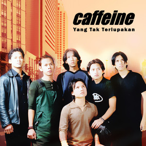 Download Lagu Caffeine - Malu Tapi Mau MP3 Download Lagu Caffeine - Malu Tapi Mau MP3
