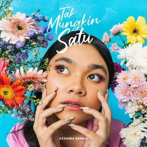Download Lagu Azzahra Banilia - Tak Mungkin Satu MP3 Download Lagu Azzahra Banilia - Tak Mungkin Satu MP3