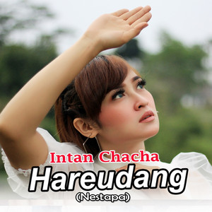 Download Lagu Intan Chacha - Hareudang (Nestapa) MP3
