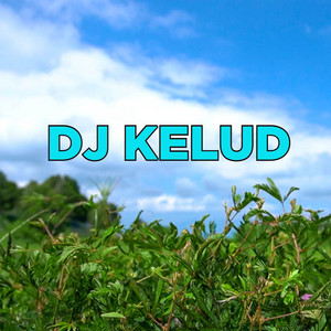Download Lagu DJ Kelud - DJ EGO KELUD PRODUCTION REMIX MP3 Download Lagu DJ Kelud - DJ EGO KELUD PRODUCTION REMIX MP3