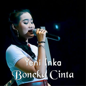 Download Lagu Yeni Inka - Boneka Cinta MP3 Download Lagu Yeni Inka - Boneka Cinta MP3