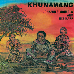 Download Lagu Johannes Mohlala & His Harp - Seruane MP3 Download Lagu Johannes Mohlala & His Harp - Seruane MP3