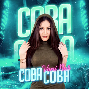 Download Lagu Veni Nur - Coba Coba MP3 Download Lagu Veni Nur - Coba Coba MP3