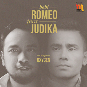 Download Lagu Bebi Romeo, Judika - Oxygen MP3 Download Lagu Bebi Romeo, Judika - Oxygen MP3