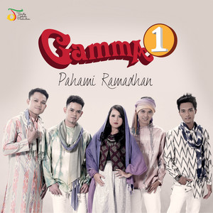 Download Lagu Gamma1 - Pahami Ramadhan MP3 Download Lagu Gamma1 - Pahami Ramadhan MP3