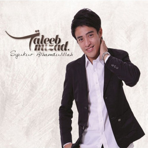Download Lagu Taleeb Mizad - Restu Cinta MP3