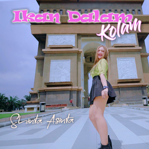 Download Lagu Shinta Arsinta - Ikan Dalam Kolam MP3 Download Lagu Shinta Arsinta - Ikan Dalam Kolam MP3