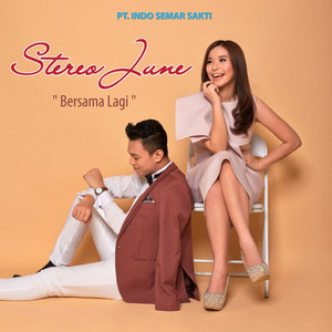 Download Lagu Stereo June, Yerry Merian - Bersama Lagi MP3