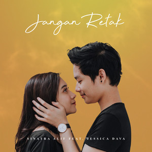 Download Lagu Sinatra Alif, Jessica Dava - Jangan Retak MP3 Download Lagu Sinatra Alif, Jessica Dava - Jangan Retak MP3