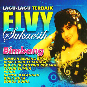 Download Lagu Elvy Sukaesih - Bisik Bisik Tetangga MP3 Download Lagu Elvy Sukaesih - Bisik Bisik Tetangga MP3