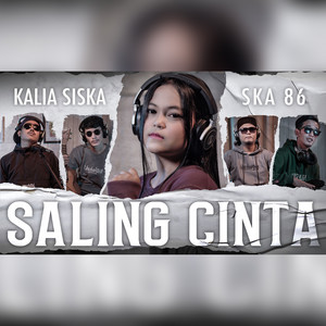 Download Lagu Kalia Siska, Ska 86 - Saling Cinta MP3 Download Lagu Kalia Siska, Ska 86 - Saling Cinta MP3