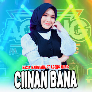 Download Lagu Nazia Marwiana, Ageng Music - Ciinan Bana MP3 Download Lagu Nazia Marwiana, Ageng Music - Ciinan Bana MP3