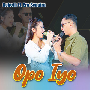 Download Lagu Robeth, Era Syaqira - Opo Iyo MP3 Download Lagu Robeth, Era Syaqira - Opo Iyo MP3