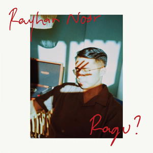 Download Lagu RAYHAN NOOR - Ragu? MP3 Download Lagu RAYHAN NOOR - Ragu? MP3
