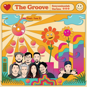 Download Lagu The Groove, Iwa K - Senyumkanlah Harimu MP3 Download Lagu The Groove, Iwa K - Senyumkanlah Harimu MP3