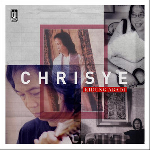 Download Lagu Chrisye - Kidung Abadi MP3 Download Lagu Chrisye - Kidung Abadi MP3