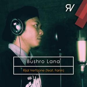 Download Lagu Rijal Vertizone, Fanin - Bushro Lana MP3 Download Lagu Rijal Vertizone, Fanin - Bushro Lana MP3