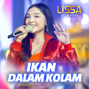 Download Lagu Lissa in Macao - Ikan Dalam Kolam MP3 Download Lagu Lissa in Macao - Ikan Dalam Kolam MP3