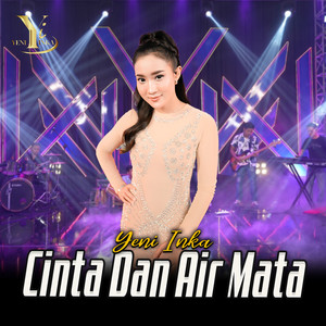Download Lagu Yeni Inka - Cinta dan Air Mata MP3