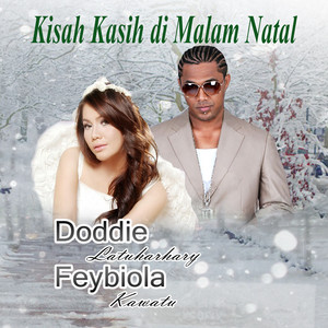 Download Lagu Doddie Latuharhary, Feybiola Kawatu - Kisah Kasih Dimalam Natal MP3