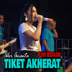 Download Lagu ALVI ANANTA - Tiket Akherat - Live Kedasri MP3 Download Lagu ALVI ANANTA - Tiket Akherat - Live Kedasri MP3