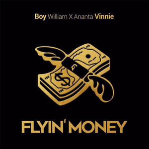 Download Lagu Boy William, Ananta Vinnie - Flyin' Money MP3