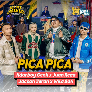 Download Lagu Ndarboy Genk, Juan Reza, Jacson Zeran, Wita Sofi - Pica Pica MP3 Download Lagu Ndarboy Genk, Juan Reza, Jacson Zeran, Wita Sofi - Pica Pica MP3