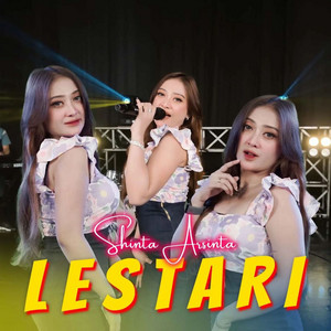 Download Lagu Shinta Arsinta - Lestari MP3 Download Lagu Shinta Arsinta - Lestari MP3