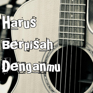Download Lagu Fajar Lintang - Harus Berpisah Denganmu MP3