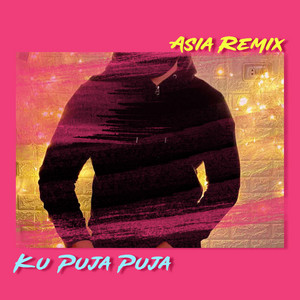 Download Lagu DJ Nofin Asia - Ku Puja Puja - Remix Version MP3 Download Lagu DJ Nofin Asia - Ku Puja Puja - Remix Version MP3