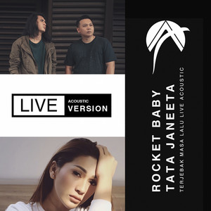 Download Lagu Rocket Baby, Tata Janeeta - Terjebak Masa Lalu - Live Acoustic Version MP3