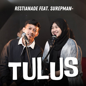 Download Lagu Restianade, Surepman - Tulus MP3 Download Lagu Restianade, Surepman - Tulus MP3