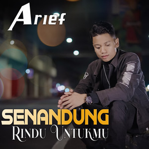 Download Lagu Arief - Senandung Rindu Untukmu MP3 Download Lagu Arief - Senandung Rindu Untukmu MP3
