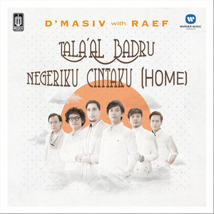 Download Lagu D’MASIV, Raef - Tala'Al Badru MP3 Download Lagu D’MASIV, Raef - Tala'Al Badru MP3