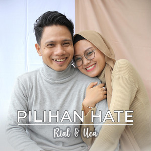 Download Lagu Rial & Uca - Pilihan Hate MP3