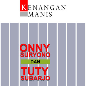 Download Lagu Onny Suryono, Tuty Subarjo - Kuterima Pesanmu MP3