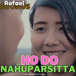 Download Lagu Rafael Sitorus - Ho Do Nahuparsitta MP3 Download Lagu Rafael Sitorus - Ho Do Nahuparsitta MP3