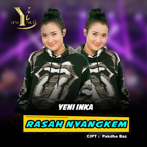 Download Lagu Yeni Inka - Rasah Nyangkem MP3 Download Lagu Yeni Inka - Rasah Nyangkem MP3