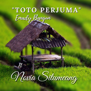 Download Lagu Emady Bangun, Novia Situmeang - Toto Perjuma MP3 Download Lagu Emady Bangun, Novia Situmeang - Toto Perjuma MP3