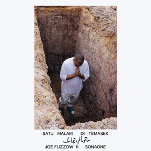 Download Lagu Joe Flizzow, SonaOne - Satu Malam Di Temasek MP3 Download Lagu Joe Flizzow, SonaOne - Satu Malam Di Temasek MP3
