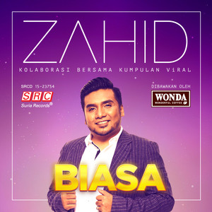 Download Lagu Zahid - Biasa (Feat Viral) MP3 Download Lagu Zahid - Biasa (Feat Viral) MP3