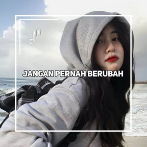 Download Lagu wawan galau - DJ JANGAN PERNAH BERUBAH BREAKBEAT Remix MP3 Download Lagu wawan galau - DJ JANGAN PERNAH BERUBAH BREAKBEAT Remix MP3
