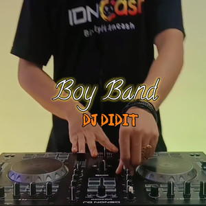 Download Lagu Dj Didit - Boy Band MP3