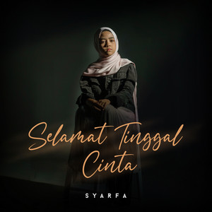 Download Lagu Syarfa - Selamat Tinggal Cinta MP3 Download Lagu Syarfa - Selamat Tinggal Cinta MP3