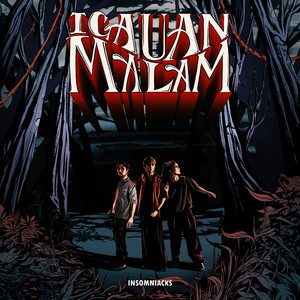 Download Lagu Insomniacks - Igauan Malam MP3 Download Lagu Insomniacks - Igauan Malam MP3