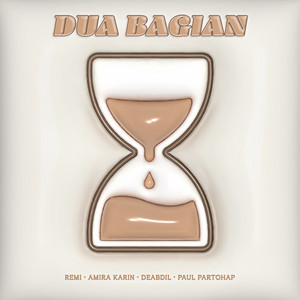 Download Lagu remi, Amira Karin, DEABDIL, Paul Partohap - Dua Bagian MP3 Download Lagu remi, Amira Karin, DEABDIL, Paul Partohap - Dua Bagian MP3
