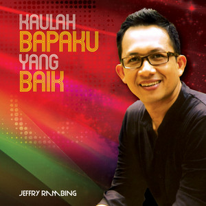Download Lagu Jeffry Rambing - Masuk HadiratMu Tuhan MP3 Download Lagu Jeffry Rambing - Masuk HadiratMu Tuhan MP3